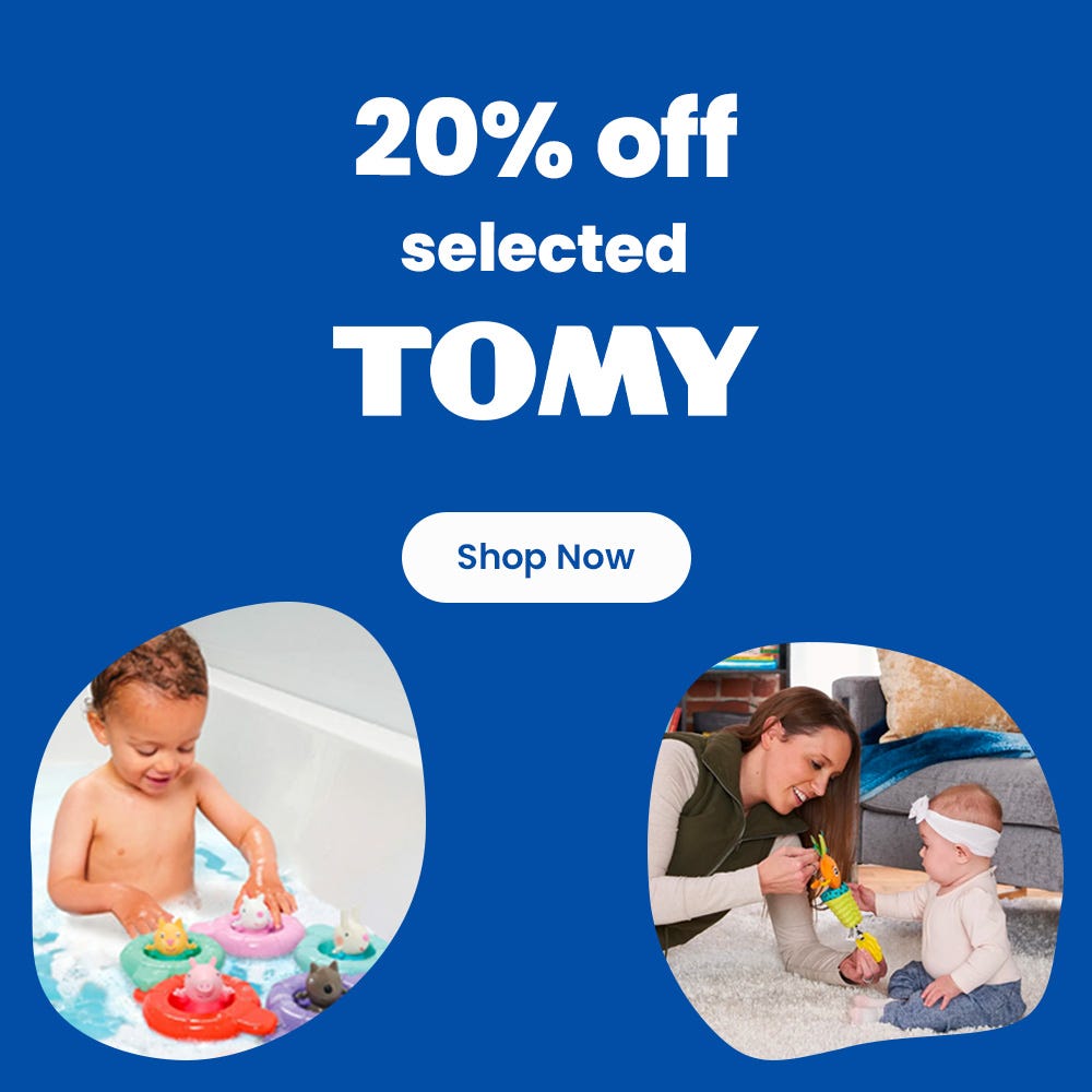 SAVE 20% ON SELECTED TOMY